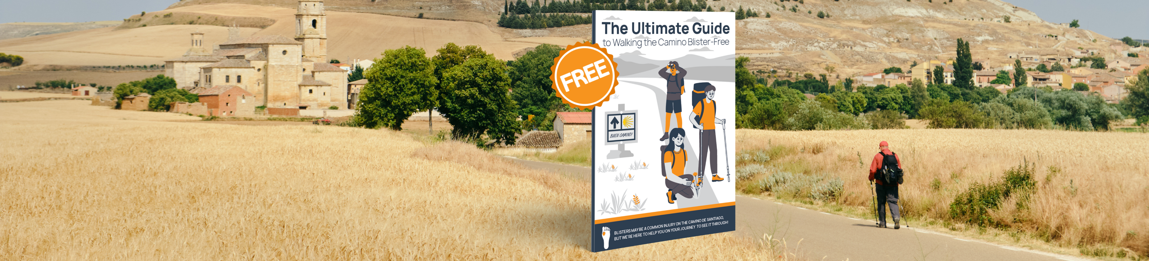 The Ultimate Guide to Walking the Camino Blister Free Landscape Banner